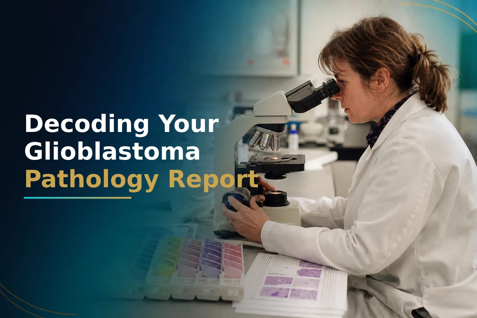 What Your Glioblastoma Pathology Report Really Means