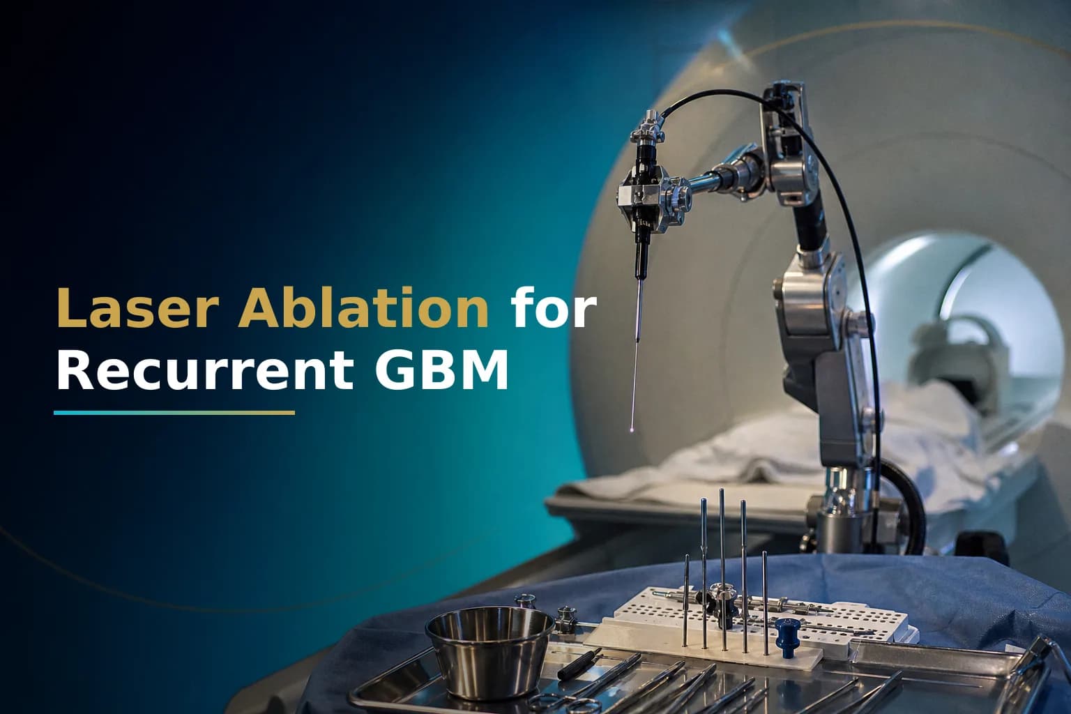 LITT for Recurrent Glioblastoma: Who Qualifies