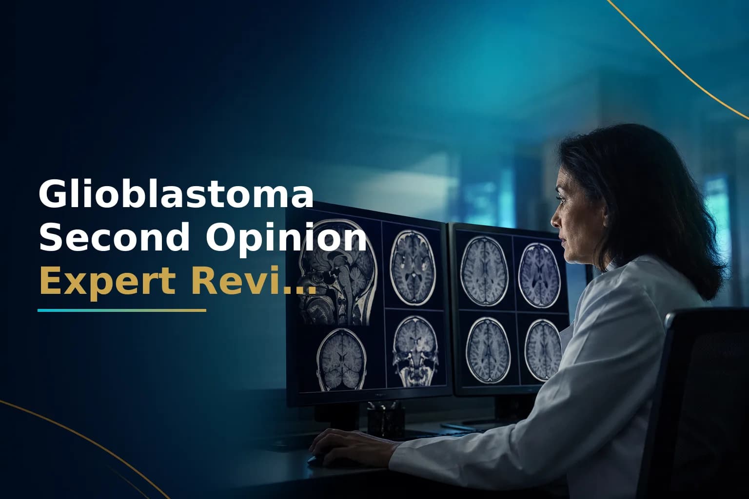 Glioblastoma Second Opinion: Components and Checklist