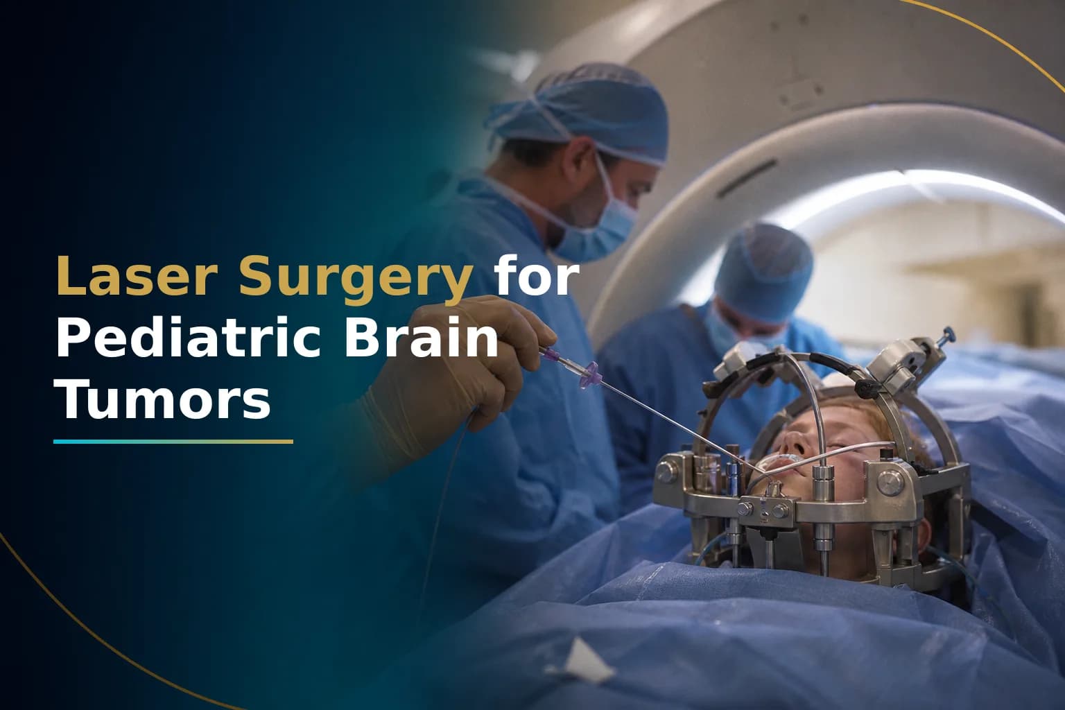 Why Isn't My Child a Candidate for Surgery? Exploring MRI-Guided Laser Ablation for Recurrent Pediatric Brain Tumors