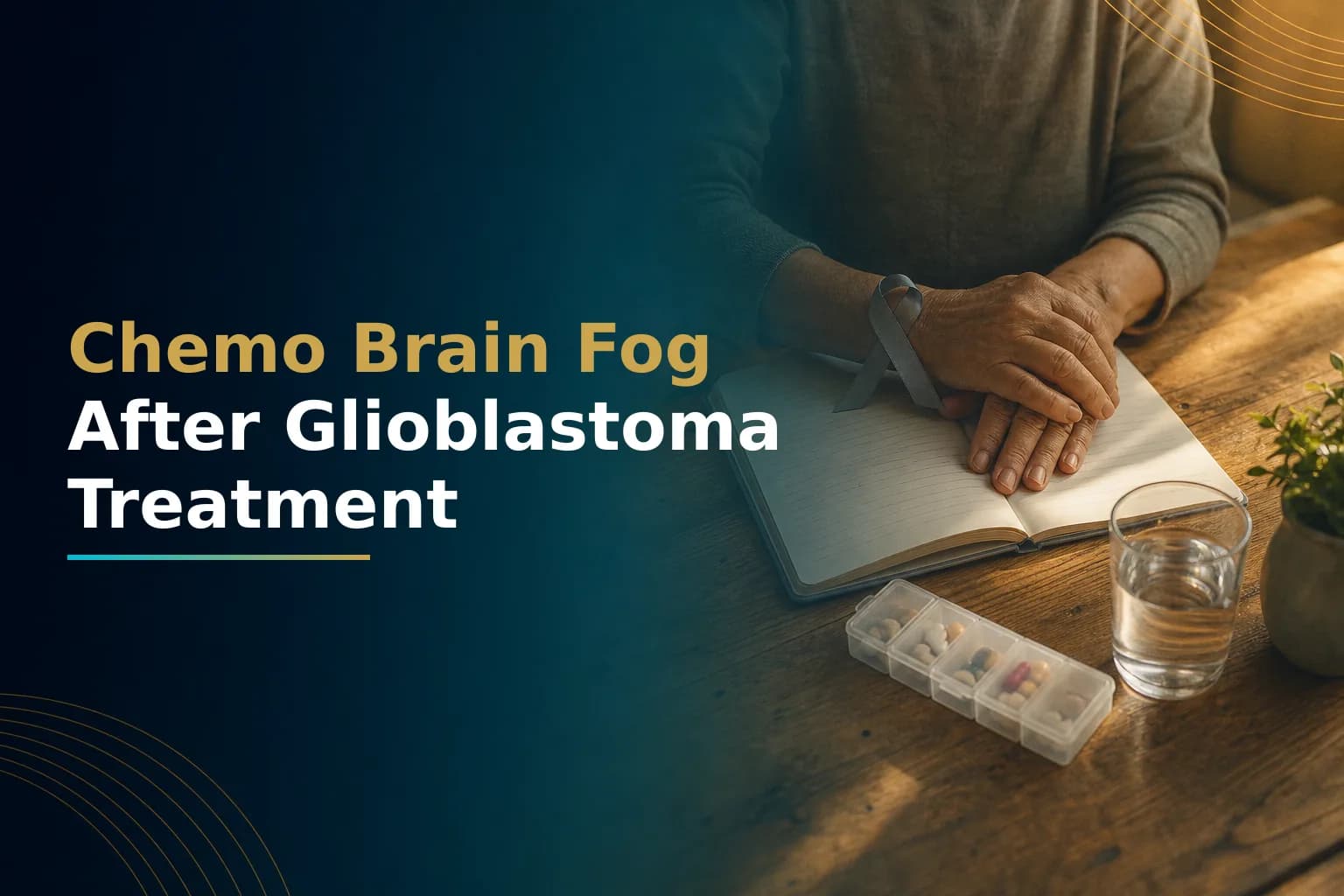 Chemo Brain and Cognitive Changes During Glioblastoma Temozolomide Treatment: Why Your Thinking Feels Foggy and What Can Help