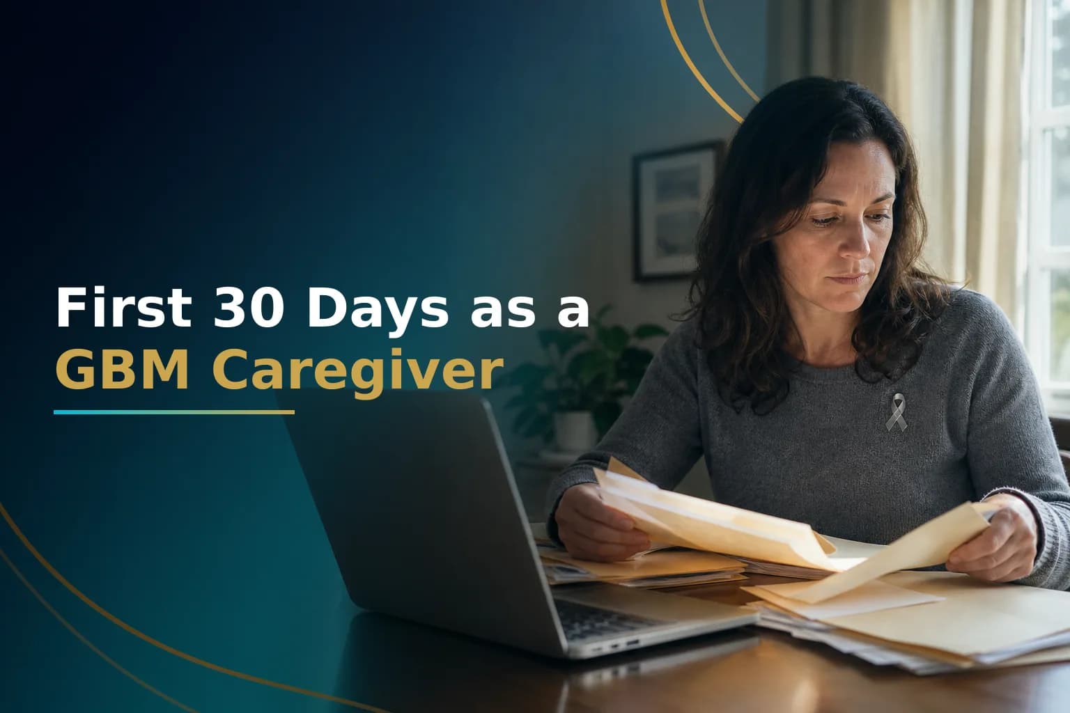 Your First 30 Days After a Glioblastoma Diagnosis