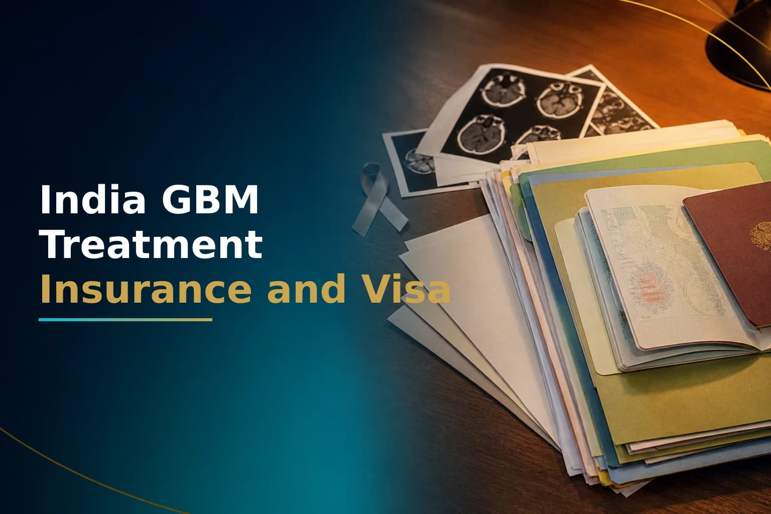 Insurance Pre-approval and Medical Visa for GBM in India