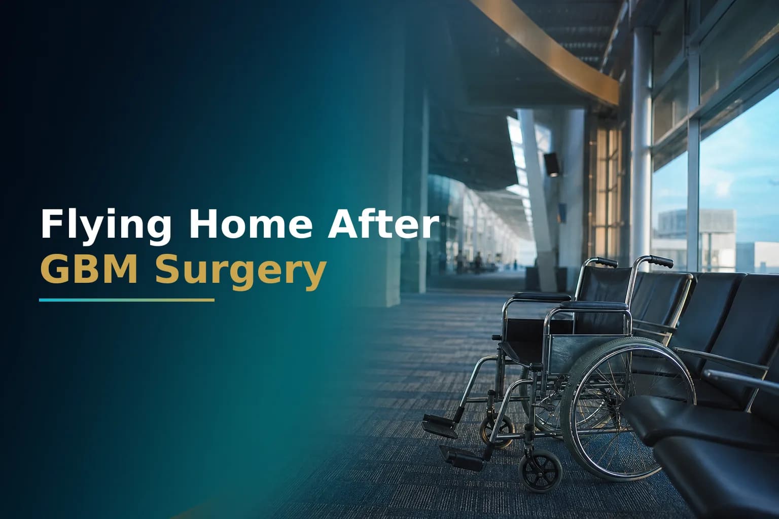 When Can You Fly Home After Glioblastoma Surgery?